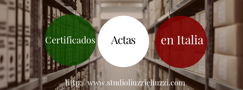 Solicitud, búsqueda, tramitación certificados, actas de nacimiento, defunción, matrimonio en Italia