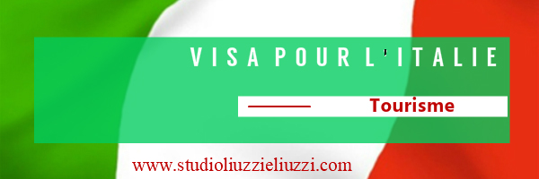 Visa pour tourisme en Italie comment l'obtenir- assistance juridique