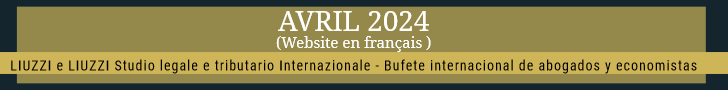 LIUZZI e LIUZZI International Law & Tax firm Italy- Spain 2024 Cabinet avocats Italie Espagne