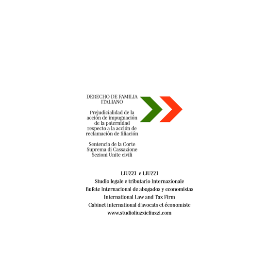 Pregiudizialità dell'azione di disconoscimento di paternità rispetto al giudizio di accertamento della paternità naturale - Sentenza della Corte Suprema di Cassazione- Sezioni Unite civili ud. del 07/02/2023 pubblicata il 22/03/2023" Pregiudizialità dell'azione di disconoscimento di paternità rispetto al giudizio di accertamento della paternità naturale - Sentenza della Corte Suprema di Cassazione- Sezioni Unite civili ud. del 07/02/2023 pubblicata il 22/03/2023"